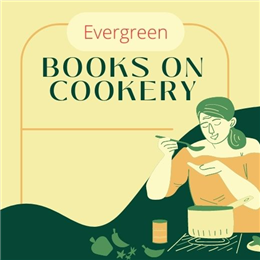 Evergreen Books on Cookery