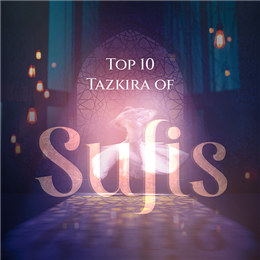 Top 10 Tazkira Of Sufi