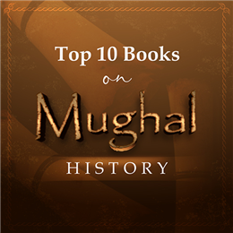 Top 10 Urdu Books On Mughal History