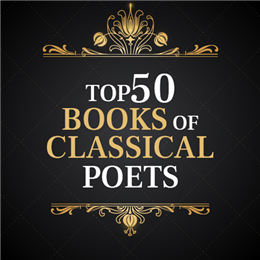 کلاسک شاعروں کی ۵۰ بہترین کتابیں