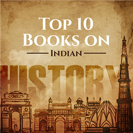 ہندوستانی تاریخ پر اردو کی دس بہترین کتابیں