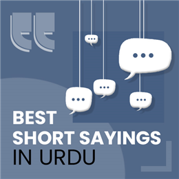 Best short sayings in Urdu