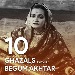 10 Famous ghazals sung by Begam Akhtar