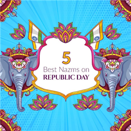 Best 5 Nazms on Republic Day