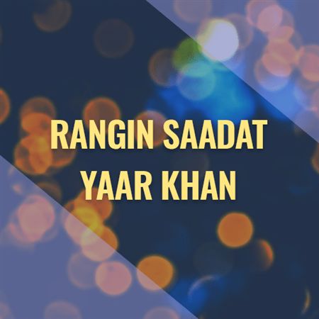 Rangin Saadat Yaar Khan