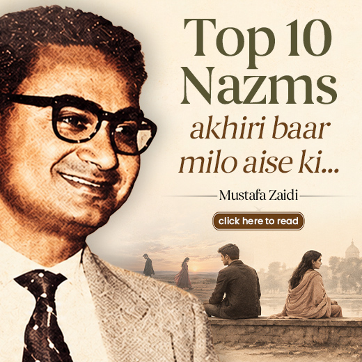 Top 10 Nazms Of Mustafa Zaidi