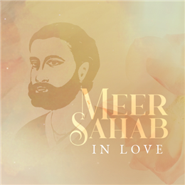 Meer Sahab in love