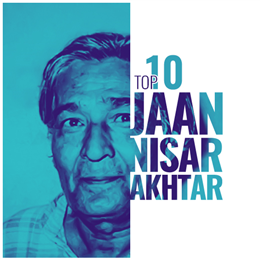 Top 10 couplets of Jan Nisar Akhtar
