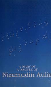 A Diary of Disciple of Nizamuddin Aulia