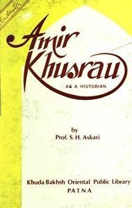 Amir Khusrau As A Historian