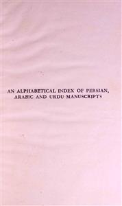 An Alphabetical Index Of Persian Arabic And Urdu Manuscripts