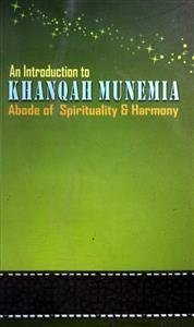 An Introduction to Khanqah Munemia