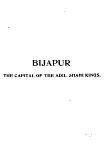 بیجاپور دی کیپیٹل آف دی عادل شاہی کنگس