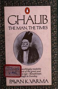 ghalib: the man, the times