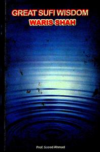 Great Sufi Wisdom Waris Shah