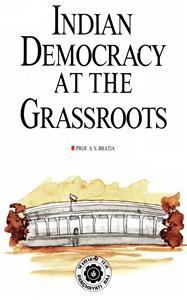 Indian Democracy at the Grassroots