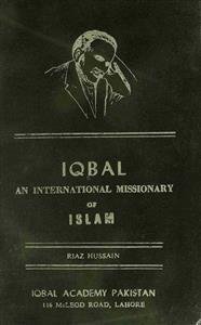 Iqbal An International Missionary of Islam
