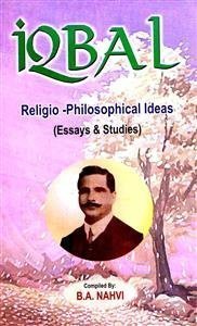 Iqbal's Religio-Philosophical Ideas