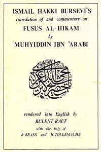 Ismail Hakki Buresevi  Translation of And Commentry on Fusus Al-Hikam
