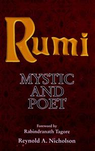 Rumi Poet And Mystic