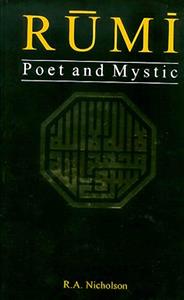 Rumi Poet And Mystic