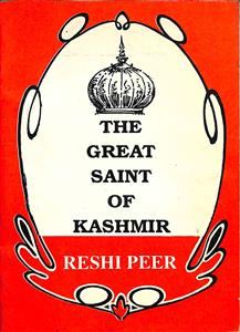 the great saint of kashmir : reshi peer