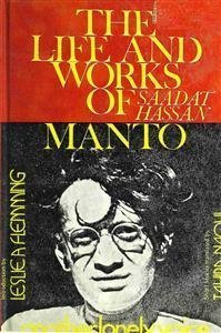 the life and works of saadat hasan manto