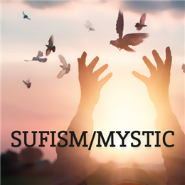 Sufism / Mystic