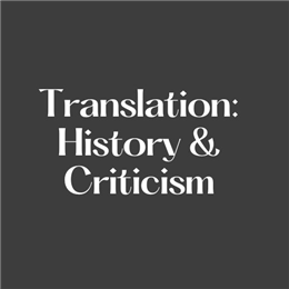 Translation: History & Criticism