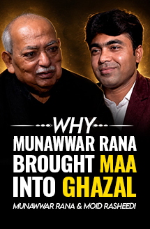 Munawwar Rana: The Poet Who Brought "Maa" Into the Ghazal | Rekhta Rubaru