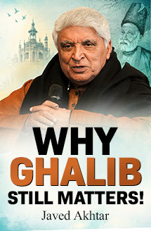 Javed Akhtar on Why Ghalib Still Matters 200 Years On! | Live at Jashn-e-Rekhta