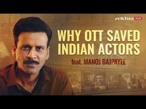 Manoj Bajpayee on OTT, Theatre and the Cost of Becoming a Role | Rekhta Guftugu