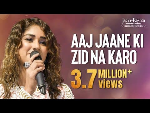 aaj jaane kii zid na karo