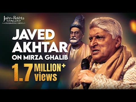 Why Mirza Ghalib is Timeless | Javed Akhtar’s Tribute | Jashn-e-Rekhta Festival