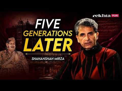 Wajid Ali Shah's Great-Great-Grandson Shahanshah Mirza on the Last Nawab of Awadh