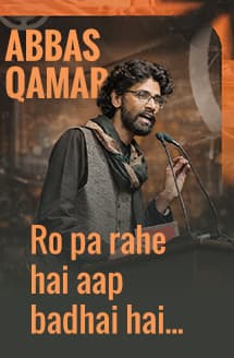 Ro Pa Rahe Hain Aap Badhai Hai Roiye ! Abbas Qamar Shayari | @JashneRekhtaOfficial 2019