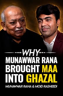 Munawwar Rana: The Poet Who Brought "Maa" Into the Ghazal | Rekhta Rubaru
