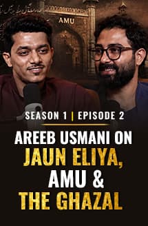Areeb Usmani on Jaun Elia, AMU, and the Ghazal | Rekhta Room | Season 1 | Episode 2